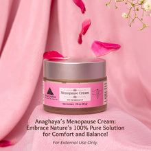 Load image into Gallery viewer, Anaghaya Menopause Cream | Ayurvedic Relief for Menopause Symptoms